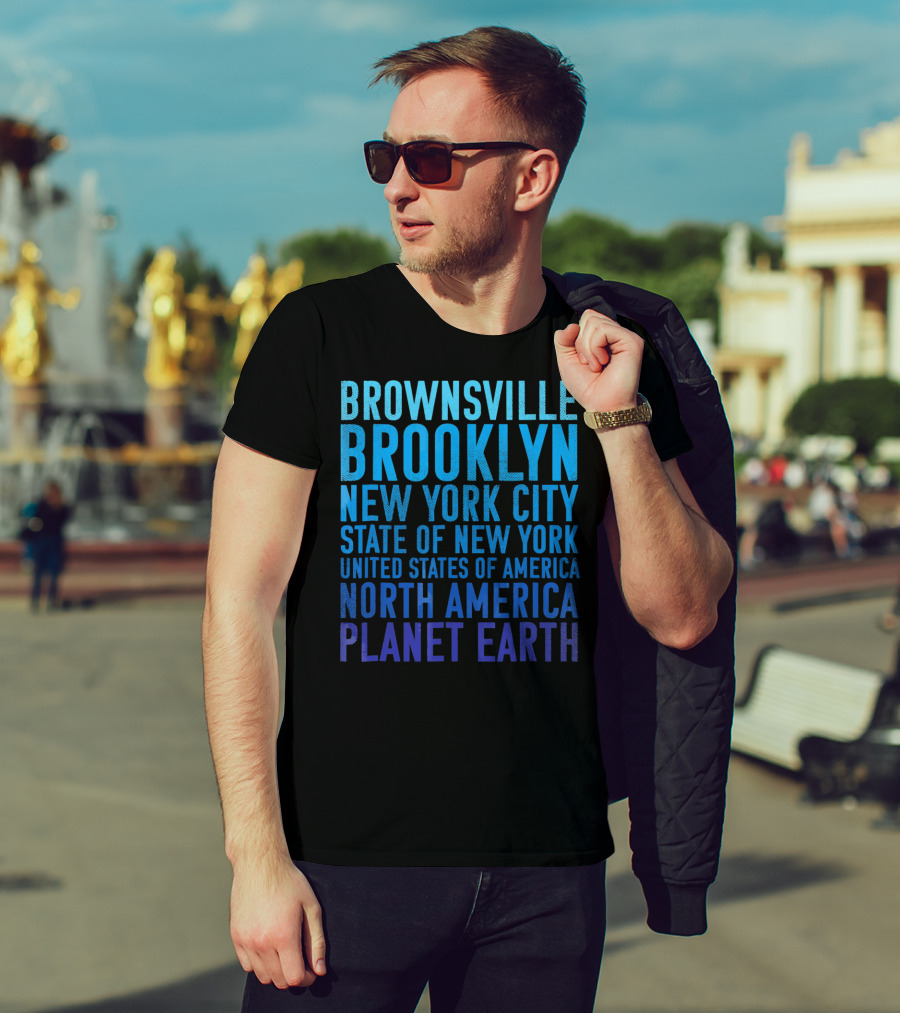 Brownsville Brooklyn New York City State Of New York United States Of America North America Planet Earth T-Shirt