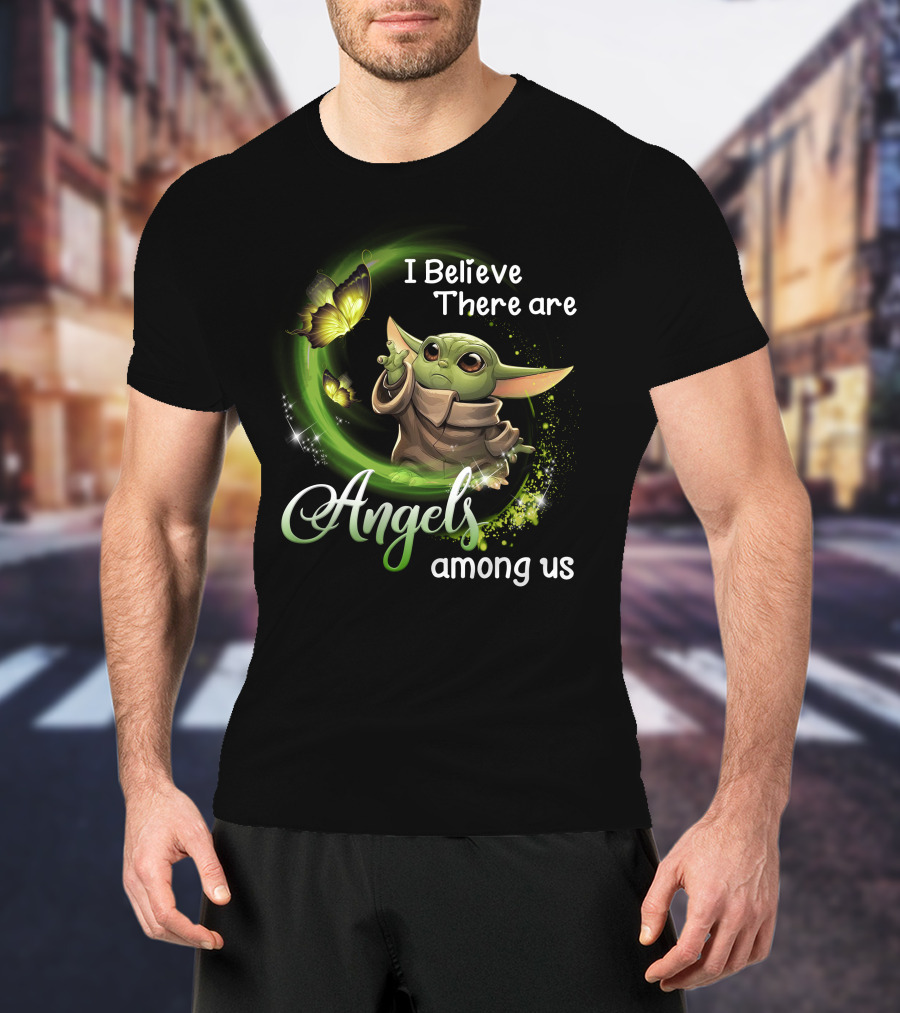 I Believe There Are Angels Among Us Baby Yoda With Butterflies T-Shirt