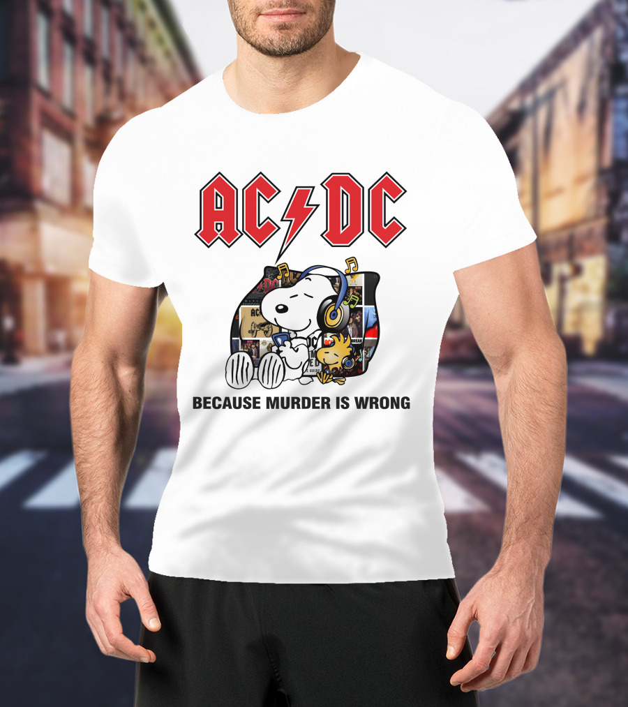 AC DC Snoopy Woodstock Because Murder Is Wrong T-Shirt