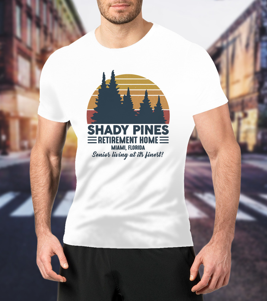 Shady Pines Retirement Home Miami Florida Senior Living At Its Finest Vintage Sunset Forest T-Shirt