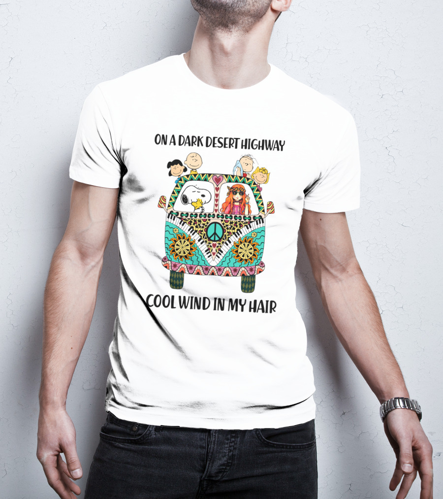 Peanuts Snoopy Woodstock Peace Van On A Dark Desert Highway Cool Wind In My Hair T-Shirt