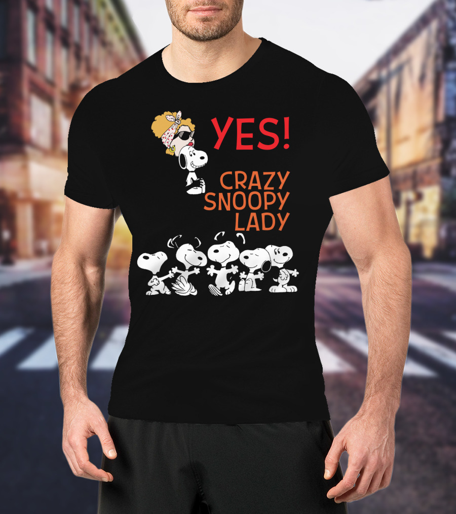 Yes I Am The Crazy Snoopy Lady T-Shirt