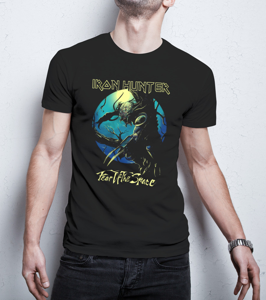 Iron Hunter Fear The Space T-Shirt