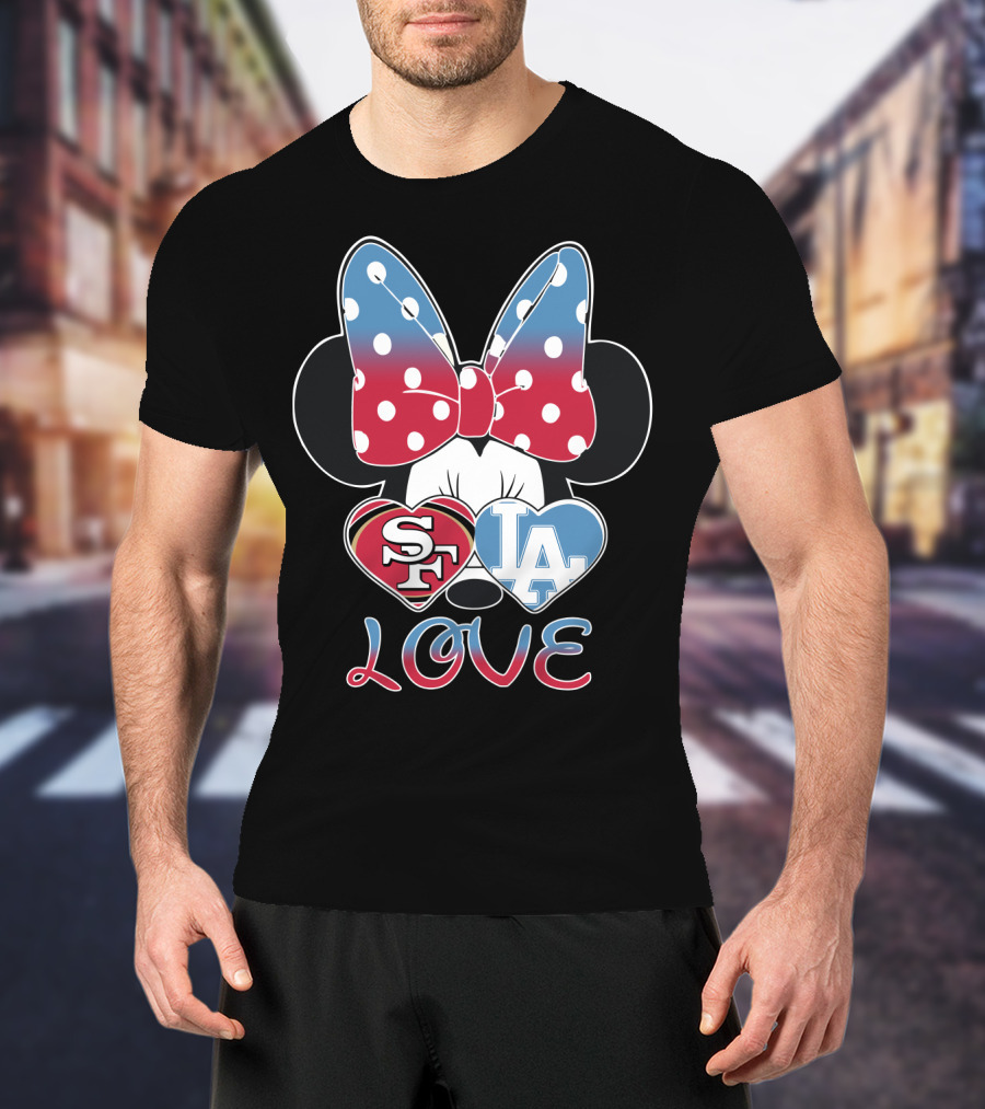 Minnie Mouse Sf 49ers La Dodgers Love T-Shirt