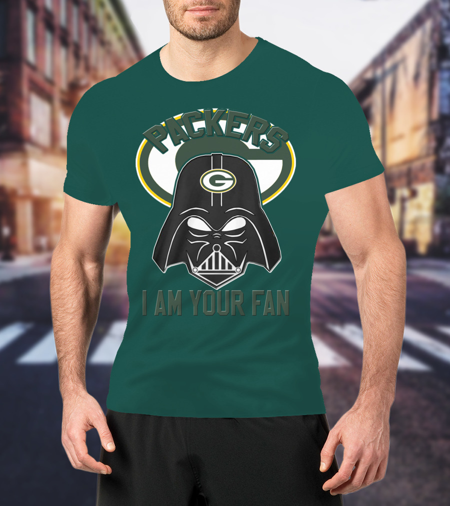 Packers I Am Your Fan T-Shirt