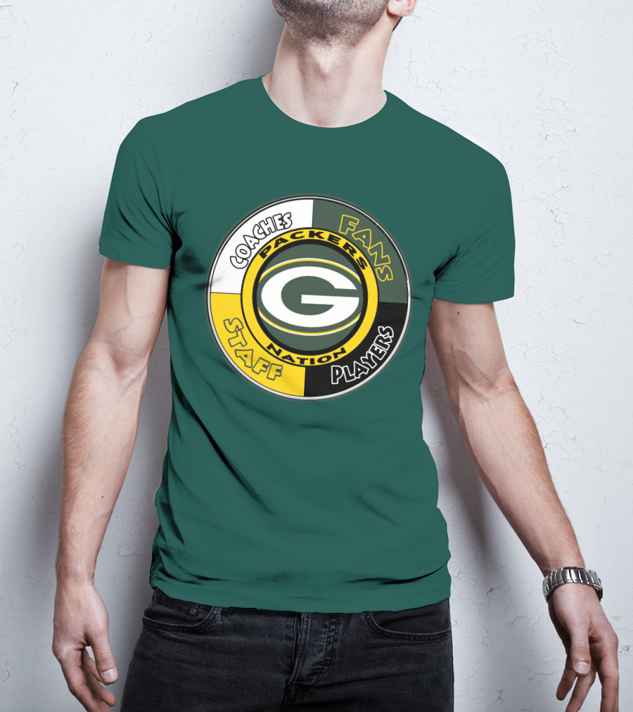 Packers Nation Coaches Fans Staff Players Green Bay Packers T-Shirt