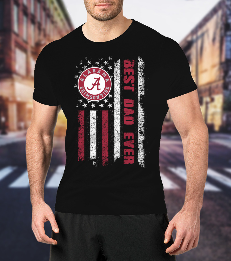 Alabama Crimson Tide Best Dad Ever American Flag T-Shirt
