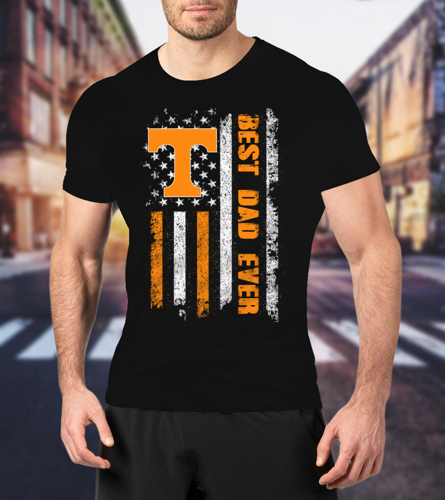 Tennessee Best Dad Ever American Flag Stars And Stripes Orange White T-Shirt
