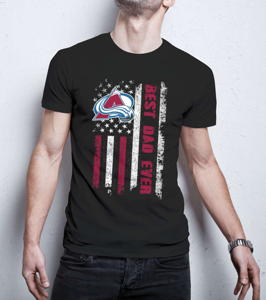 Colorado Avalanche Best Dad Ever American Flag T-Shirt