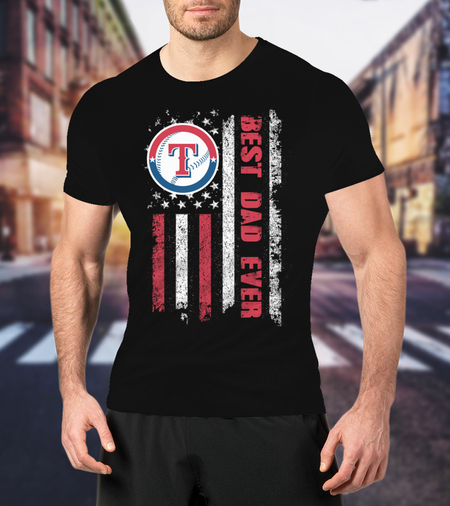 Best Dad Ever Texas Rangers American Flag Evd T-Shirt