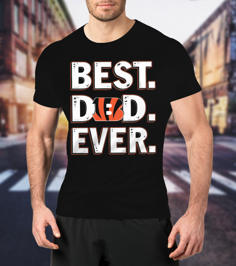 Best Dad Ever Cincinnati Bengals T-Shirt