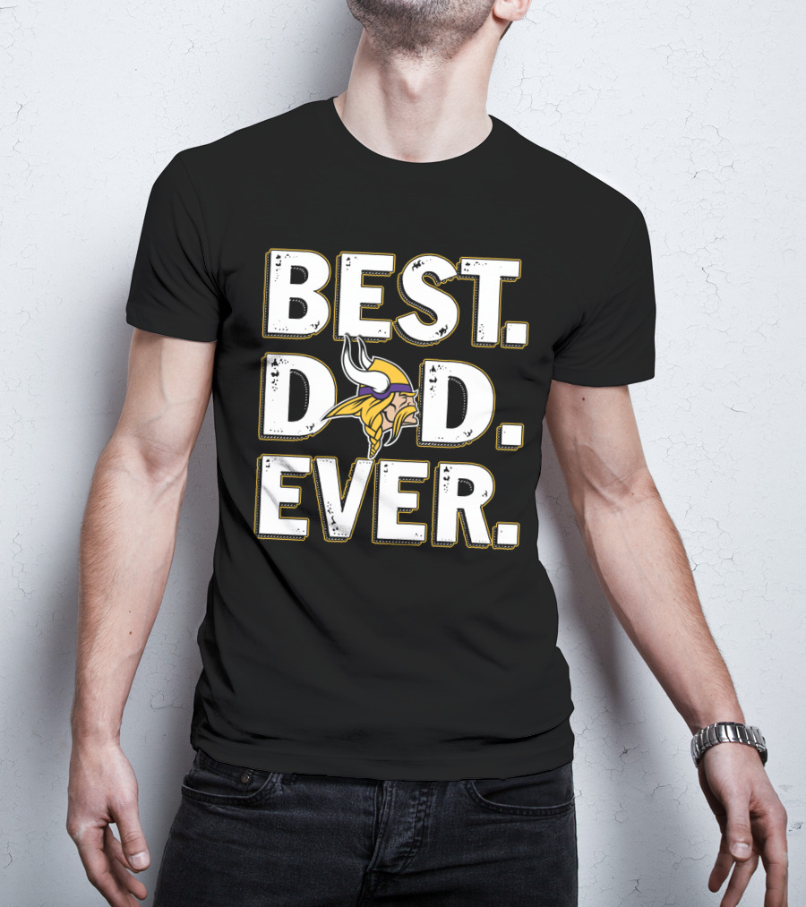 Best Dad Ever Minnesota Vikings T-Shirt