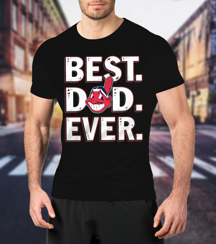 Best Dad Ever T-Shirt