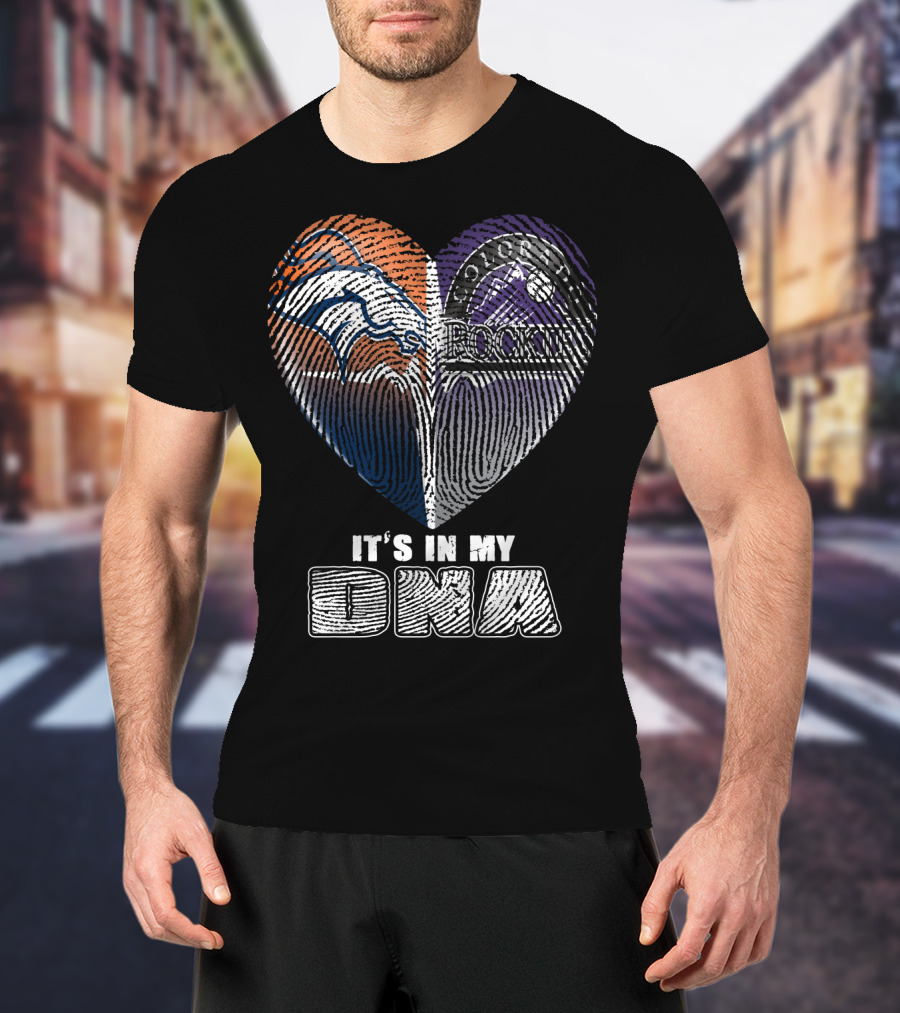 It's In My Dna Broncos Rockies Heart T-Shirt