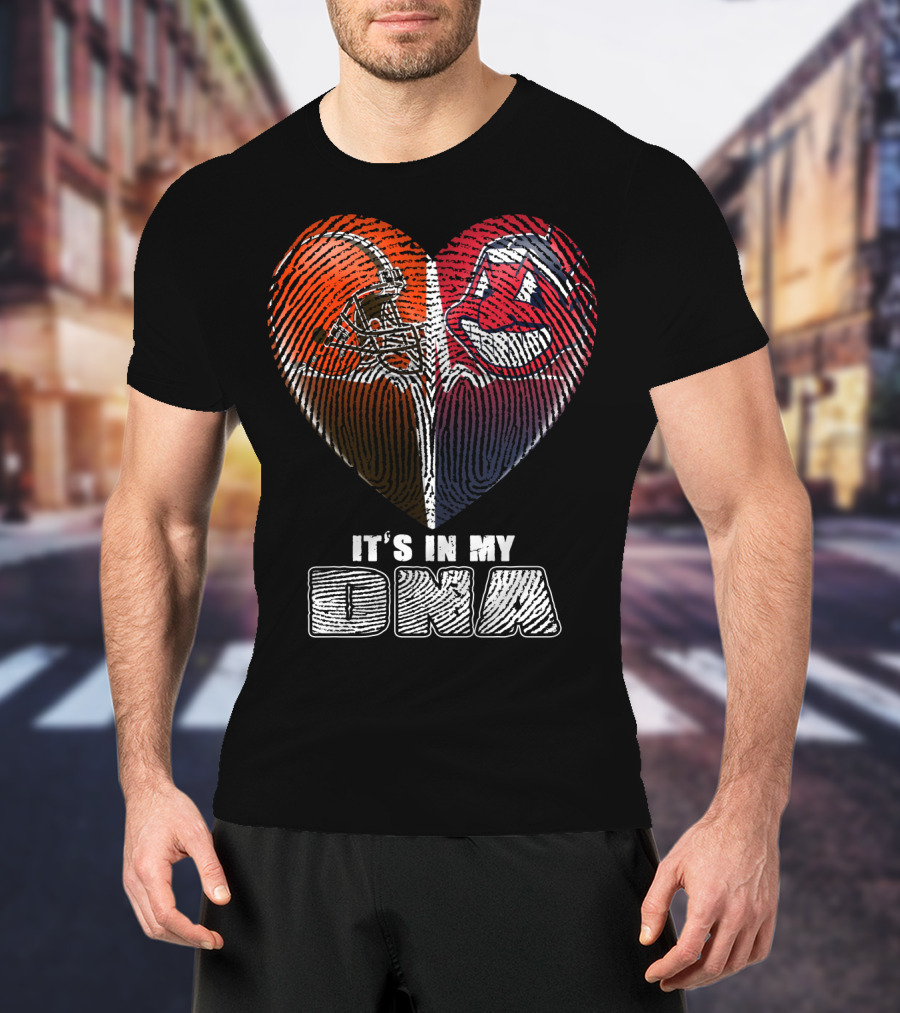 It's In My Dna Cleveland Browns And Indians Heart Fingerprint T-Shirt