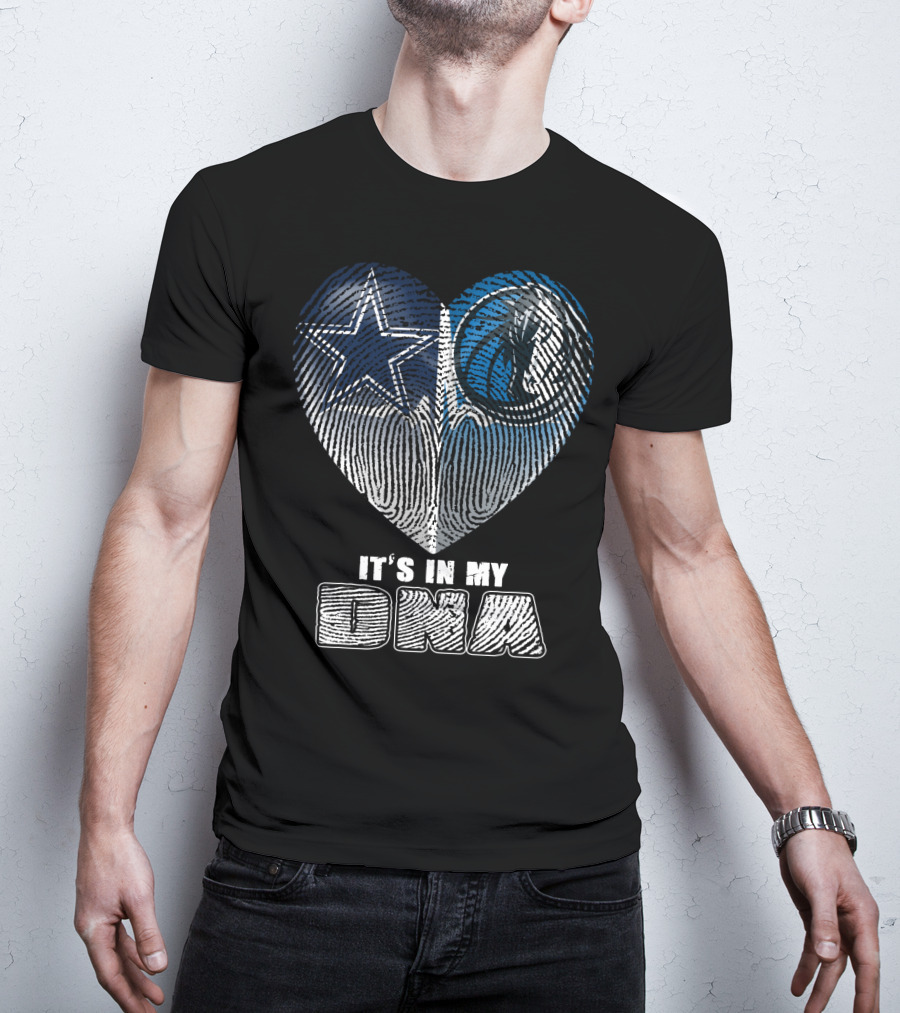 Dallas Cowboys Dallas Mavericks It's In My Dna T-Shirt