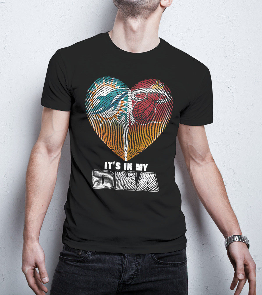 Miami Dolphins Miami Heat It’s In My Dna T-Shirt