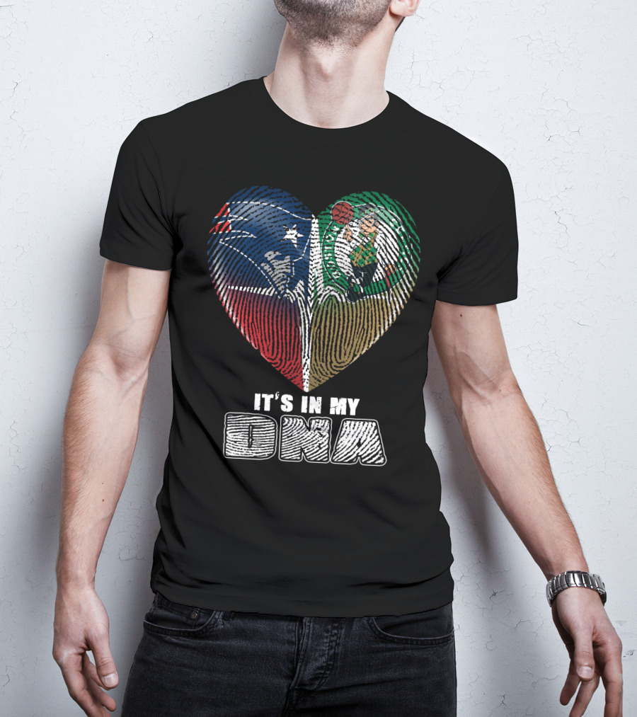 Patriots Celtics It's In My Dna T-Shirt