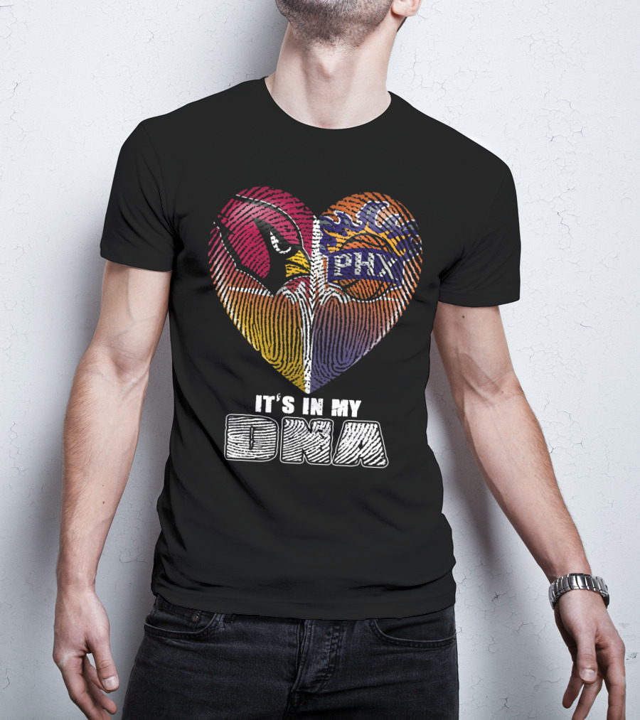 Arizona Cardinals Phoenix Suns It's In My Dna T-Shirt
