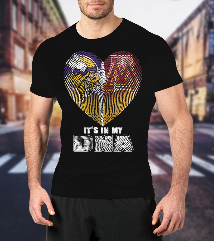 Minnesota Vikings University Of Minnesota It's In My Dna T-Shirt