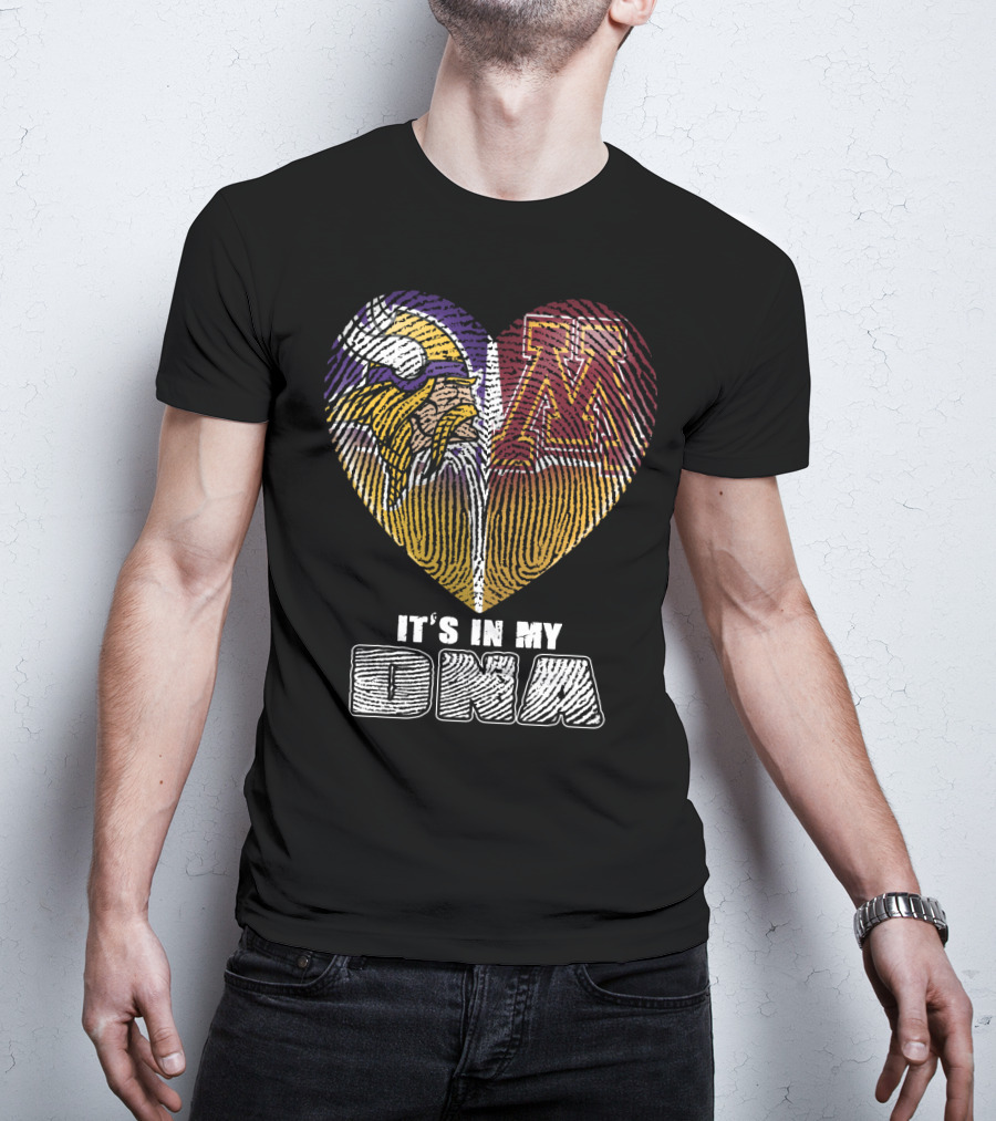 Minnesota Vikings University Of Minnesota It's In My Dna T-Shirt