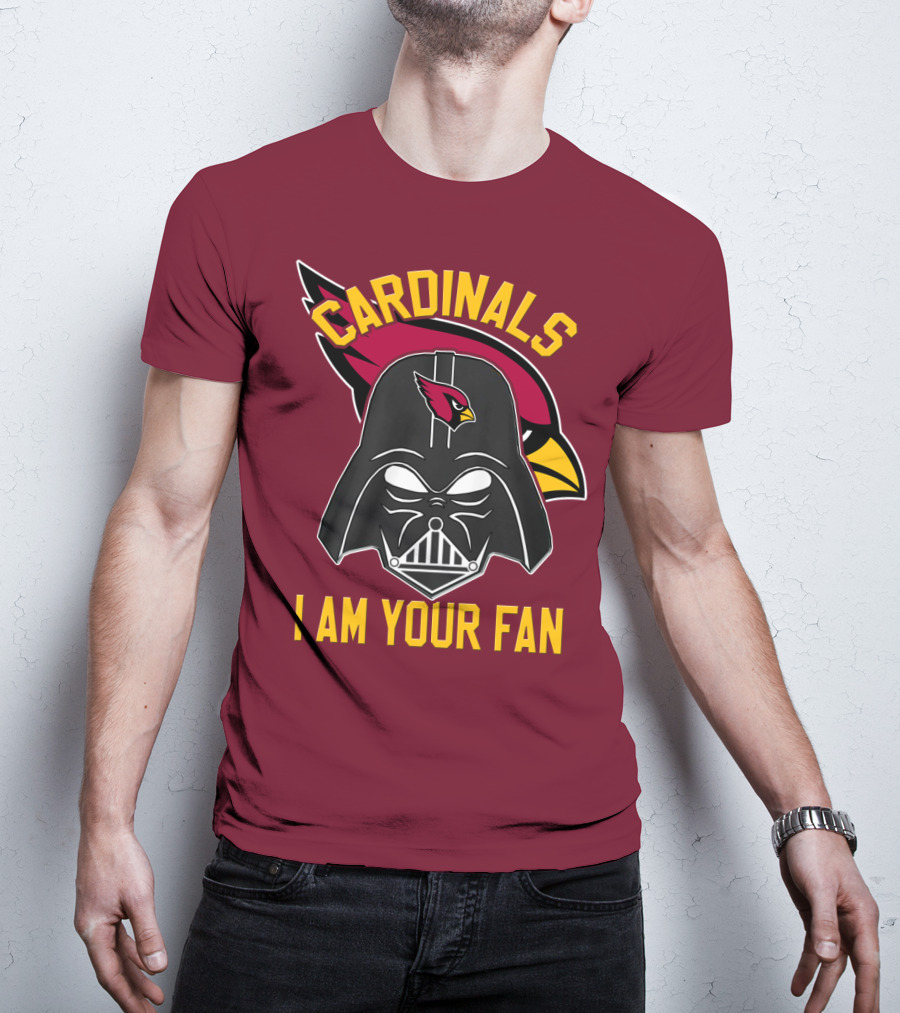 Cardinals I Am Your Fan T-Shirt
