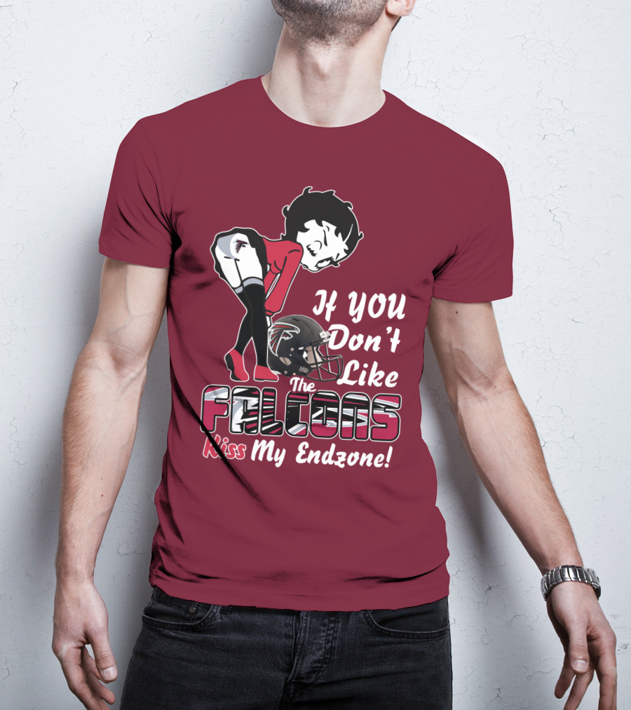 If You Don't Like The Falcons Kiss My Endzone T-Shirt
