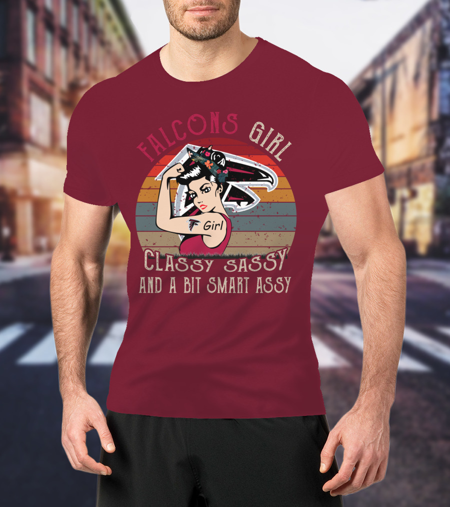 Falcons Girl Classy Sassy And A Bit Smart Assy T-Shirt