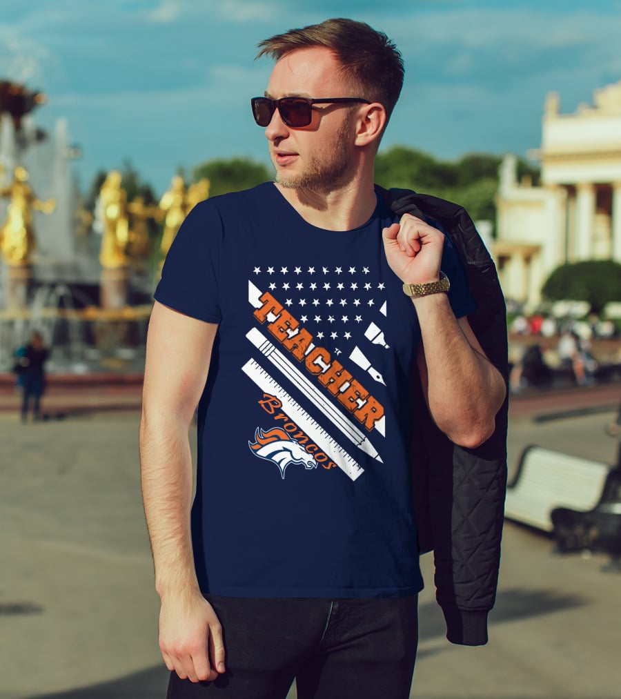 Teacher Broncos Stars And Stripes T-Shirt