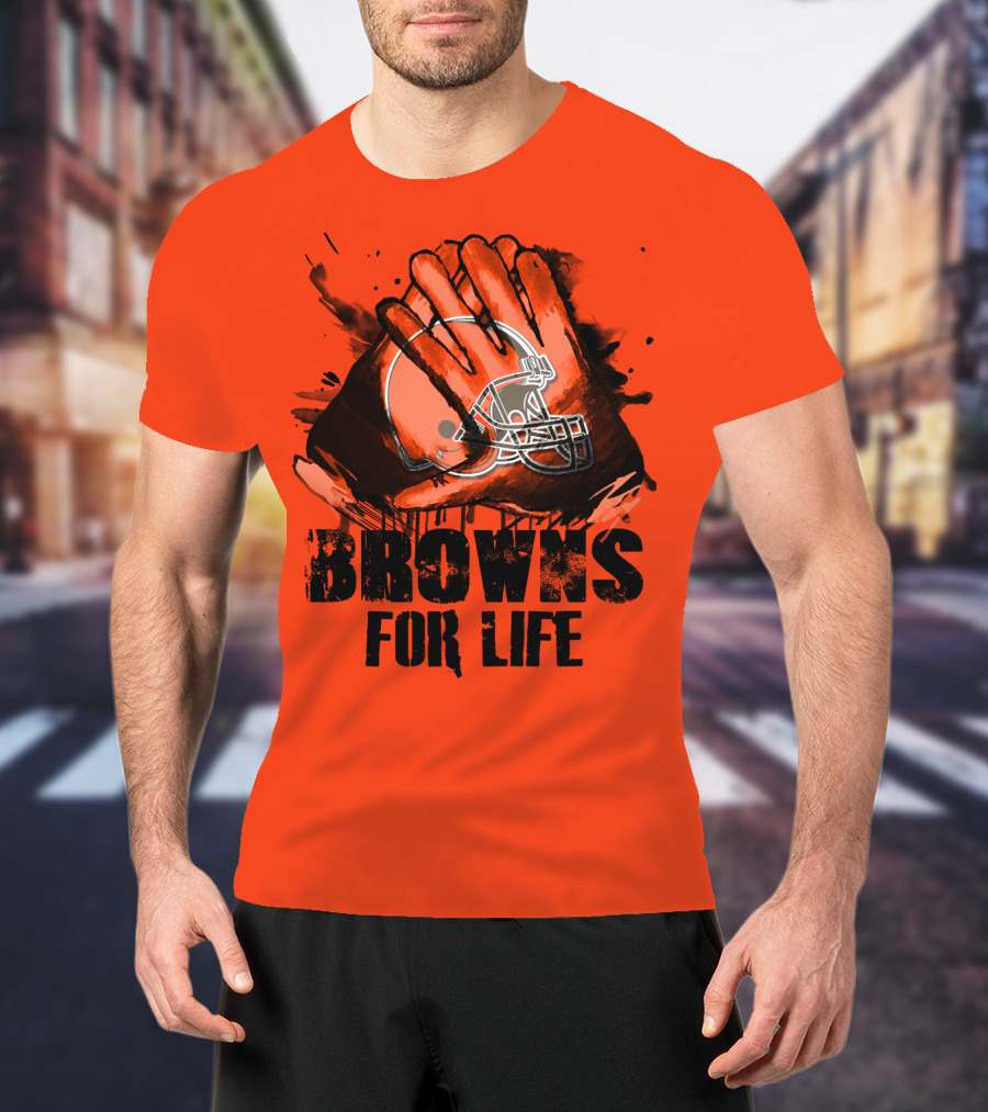 Browns For Life Cleveland Browns T-Shirt