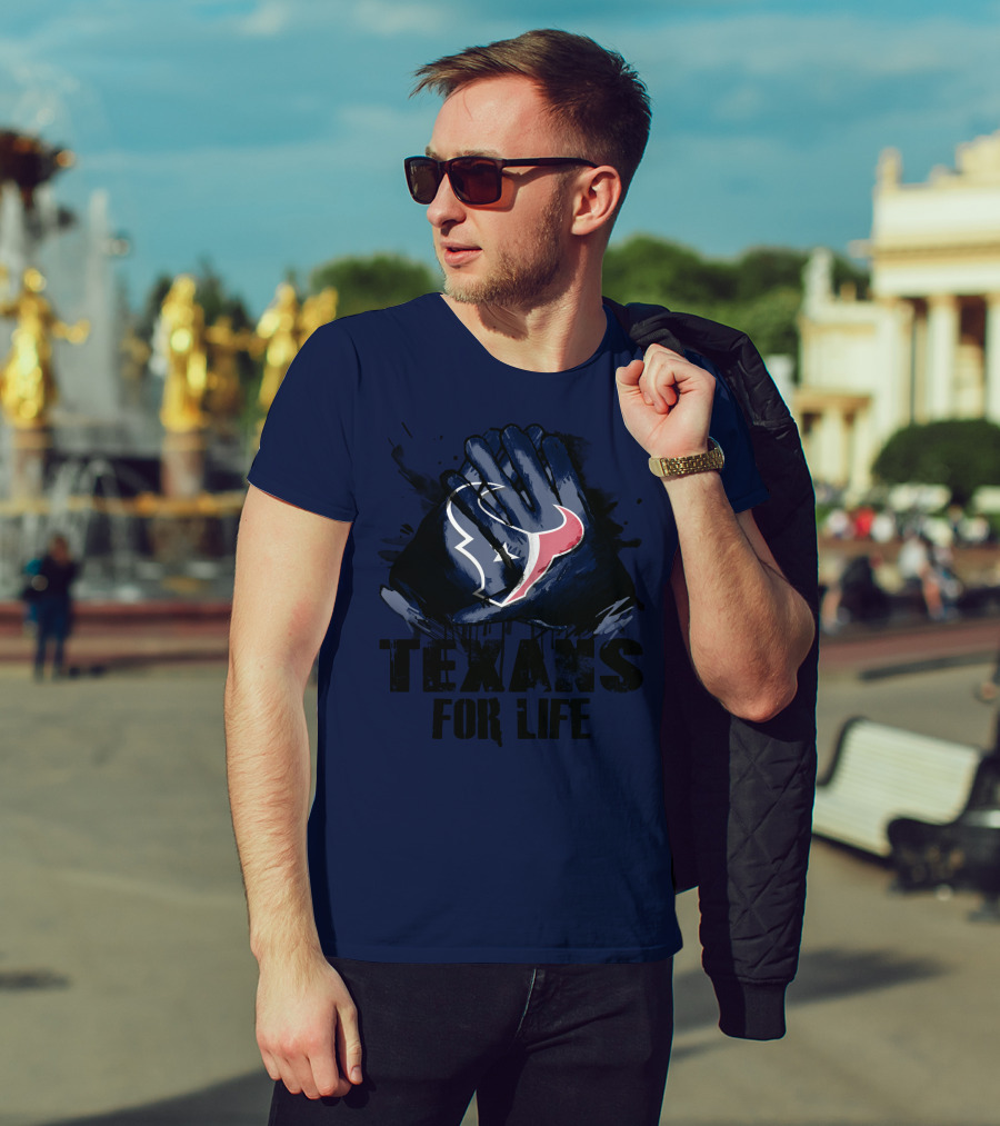 Texans For Life Houston Texans T-Shirt