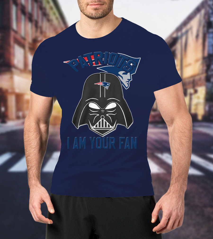 Patriots I Am Your Fan T-Shirt