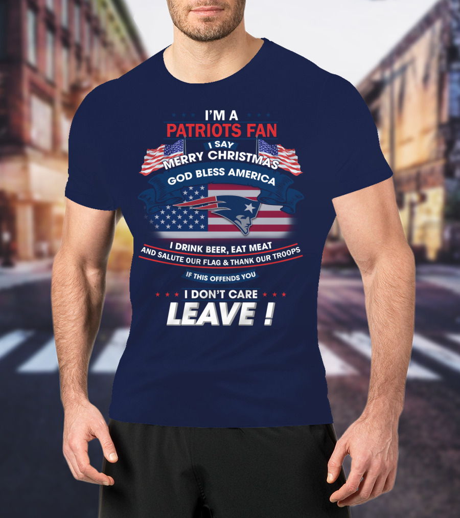 I'm A Patriots Fan Merry Christmas God Bless America T-Shirt