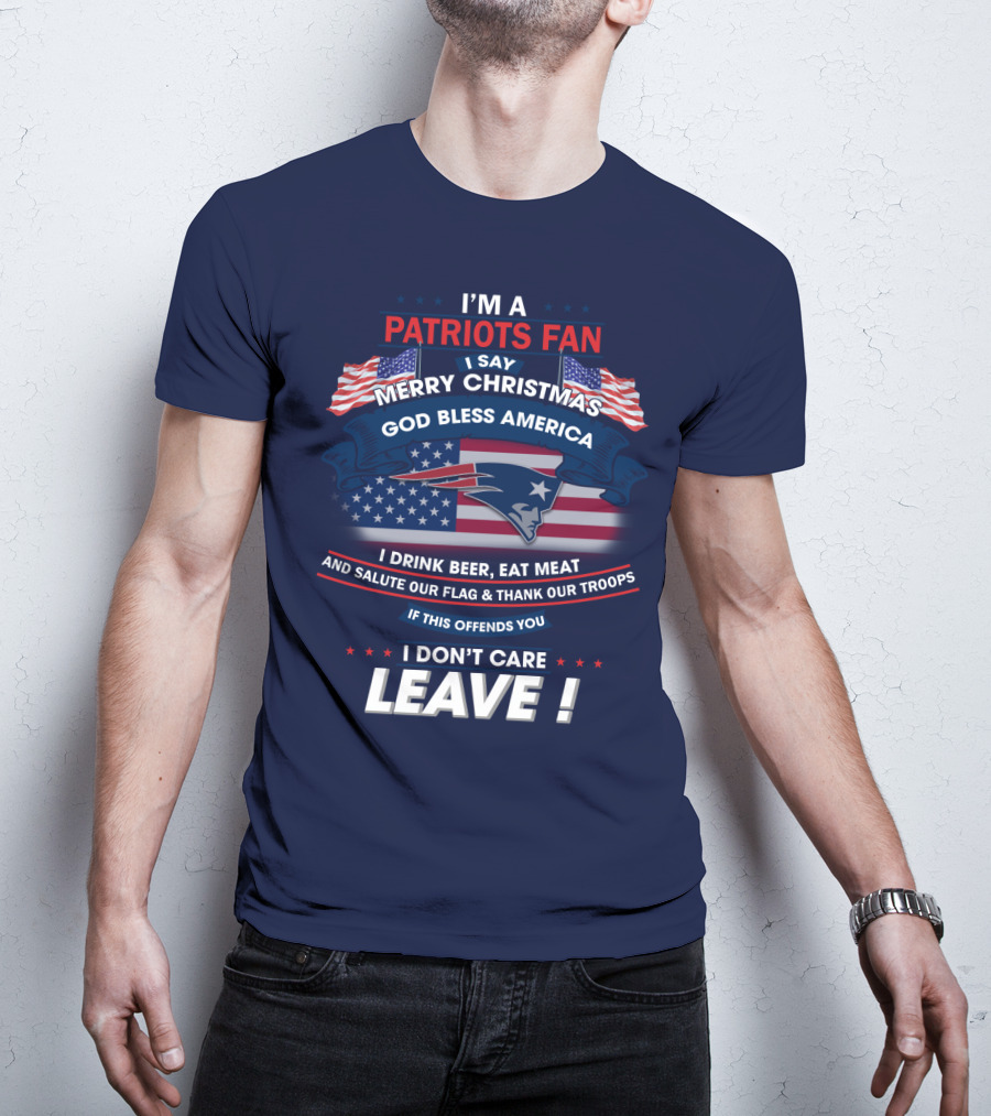 I'm A Patriots Fan Merry Christmas God Bless America T-Shirt