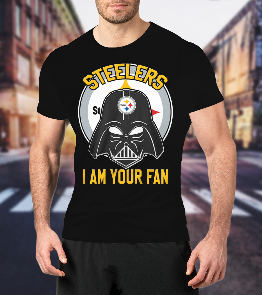 Steelers I Am Your Fan T-Shirt