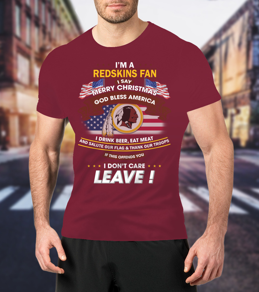 I'm A Redskins Fan Merry Christmas God Bless America T-Shirt