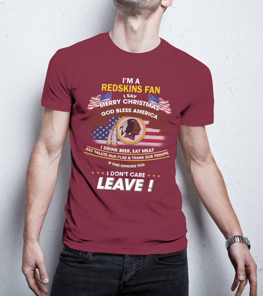 I'm A Redskins Fan Merry Christmas God Bless America T-Shirt