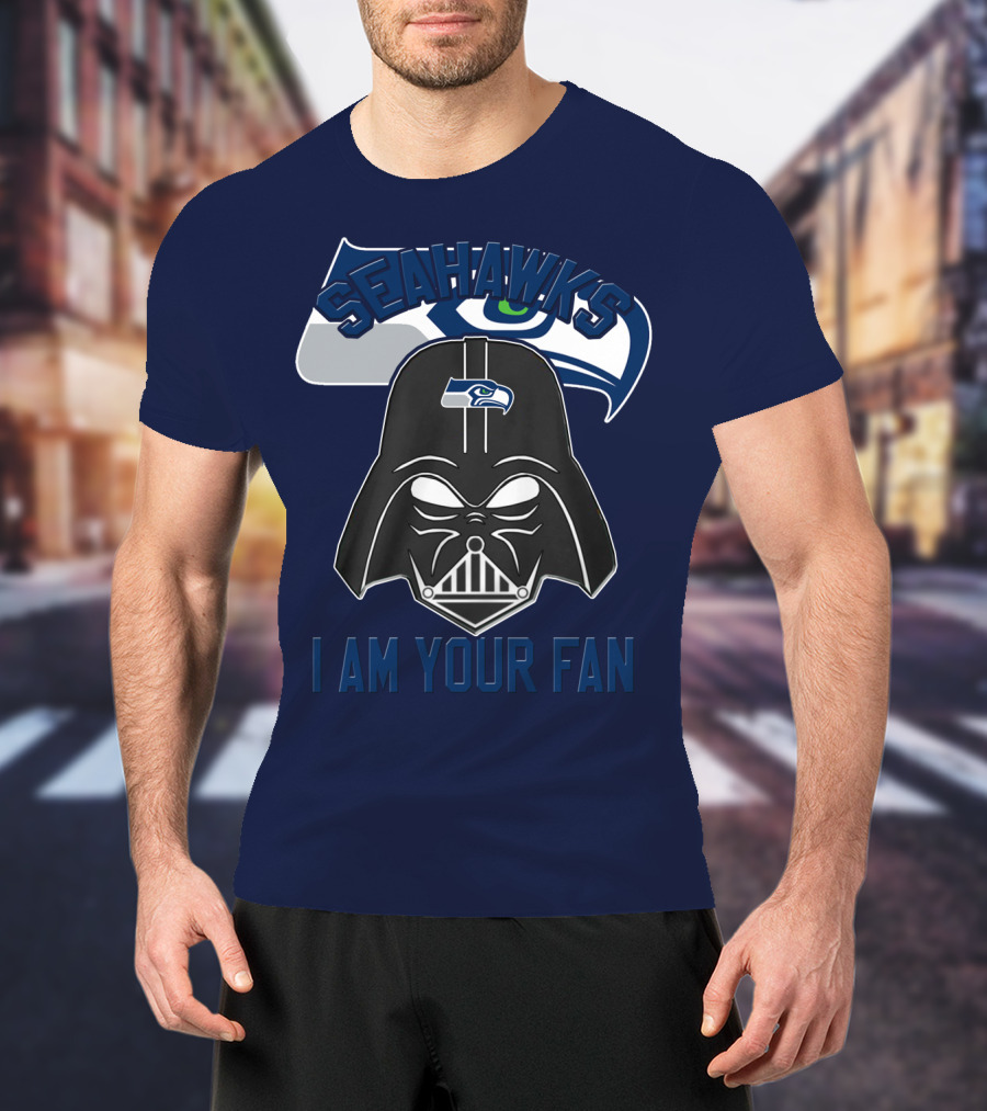 Seahawks I Am Your Fan T-Shirt