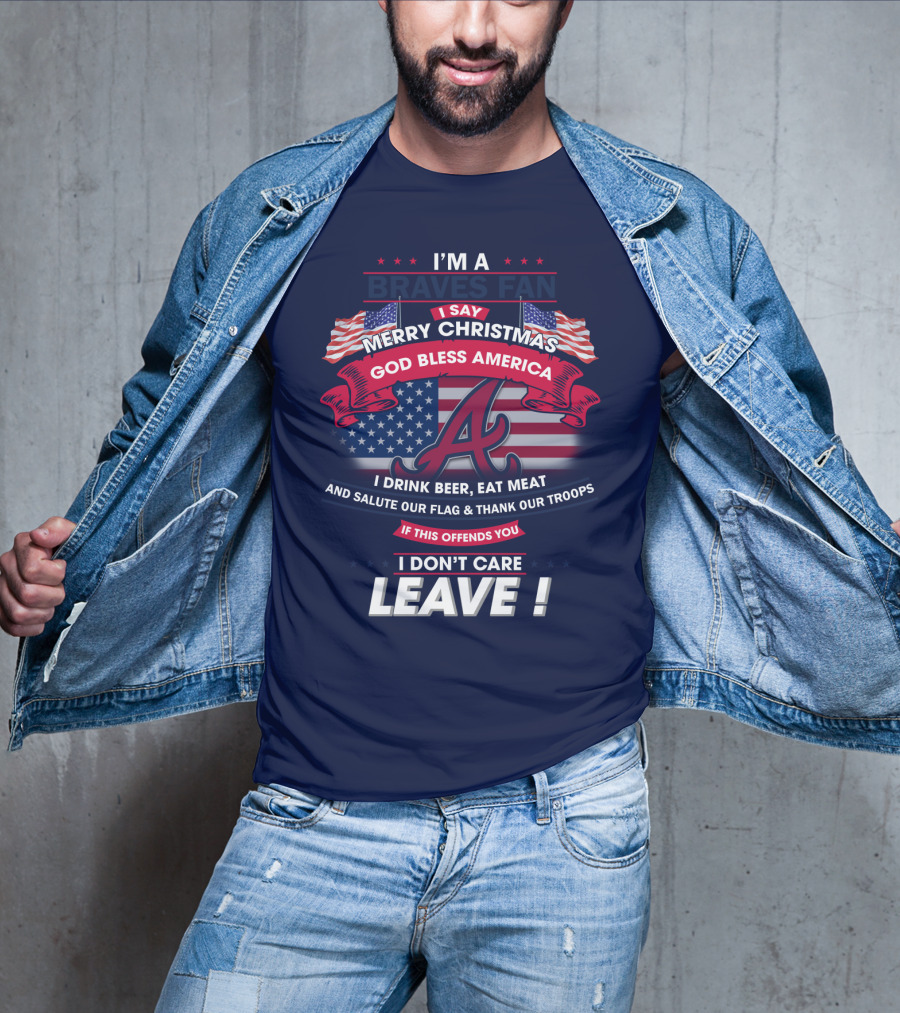 I'm A Braves Fan Merry Christmas God Bless America T-Shirt