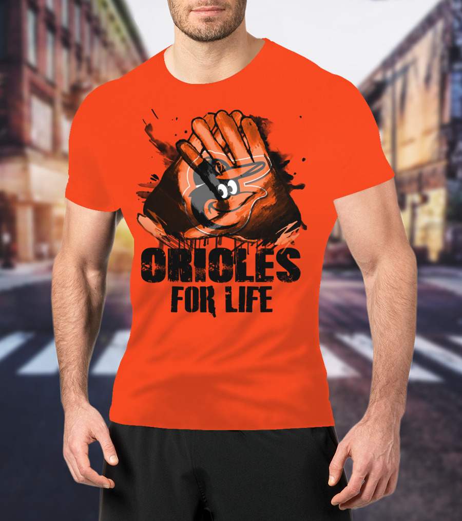 Oriioles For Life Baltimore Orioles T-Shirt