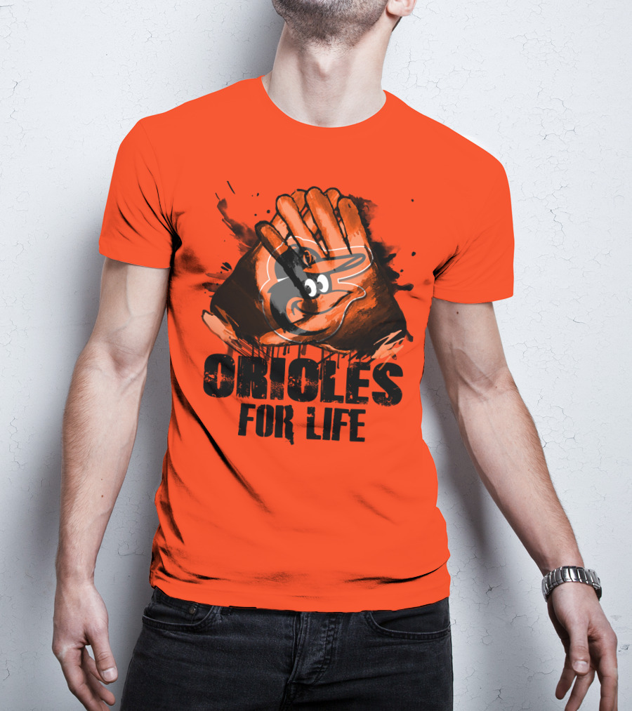 Oriioles For Life Baltimore Orioles T-Shirt