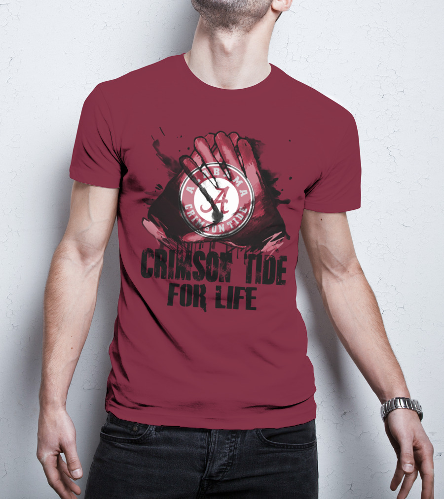 Alabama Crimson Tide For Life T-Shirt