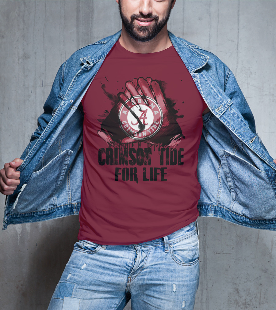 Alabama Crimson Tide For Life T-Shirt