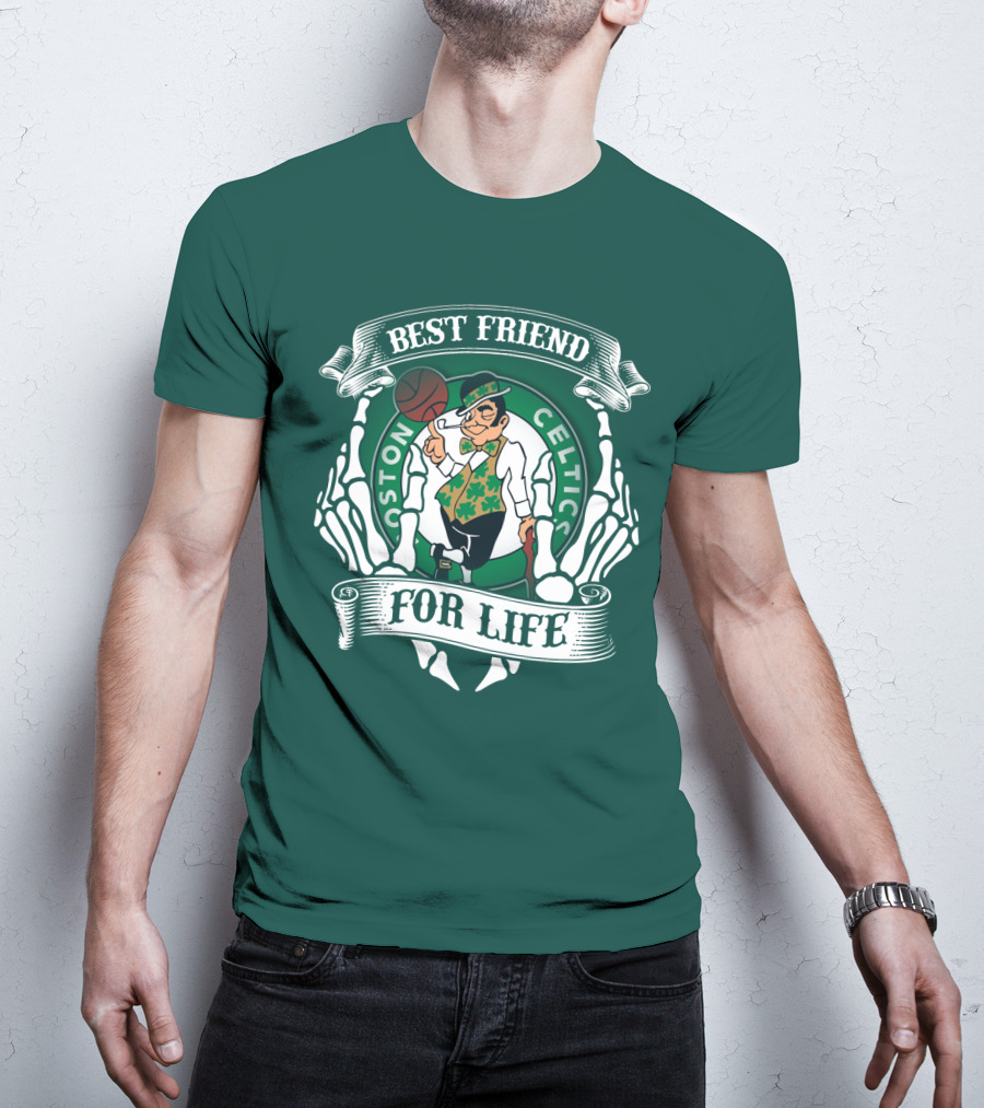Best Friend For Life Boston Celtics T-Shirt