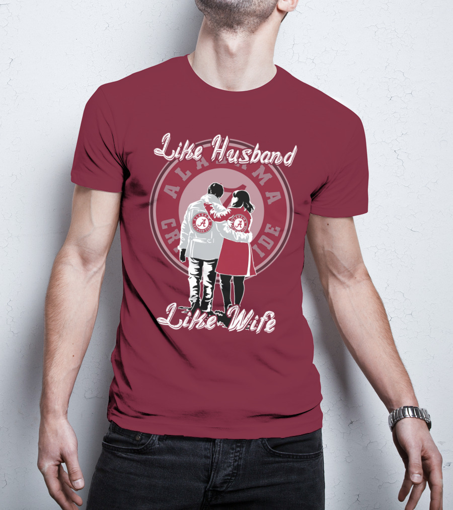 Like Husband Like Wife Alabama Crimson Tide T-Shirt