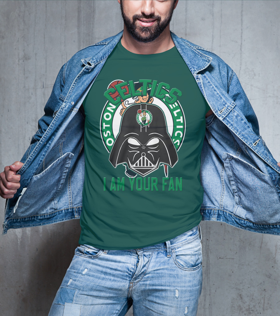 Boston Celtics I Am Your Fan T-Shirt
