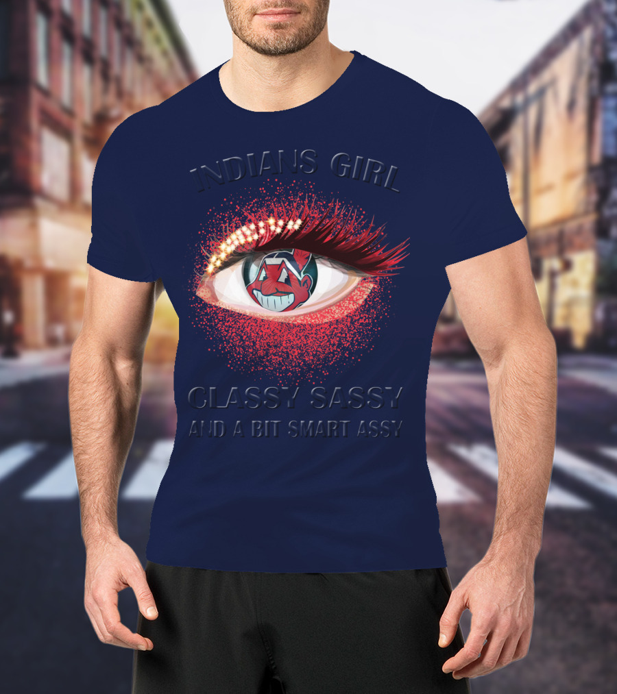Indians Girl Classy Sassy And A Bit Smart Assy T-Shirt