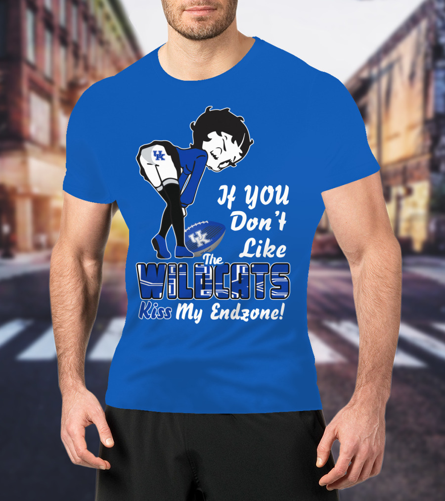 If You Don't Like The Wildcats Kiss My Endzone T-Shirt