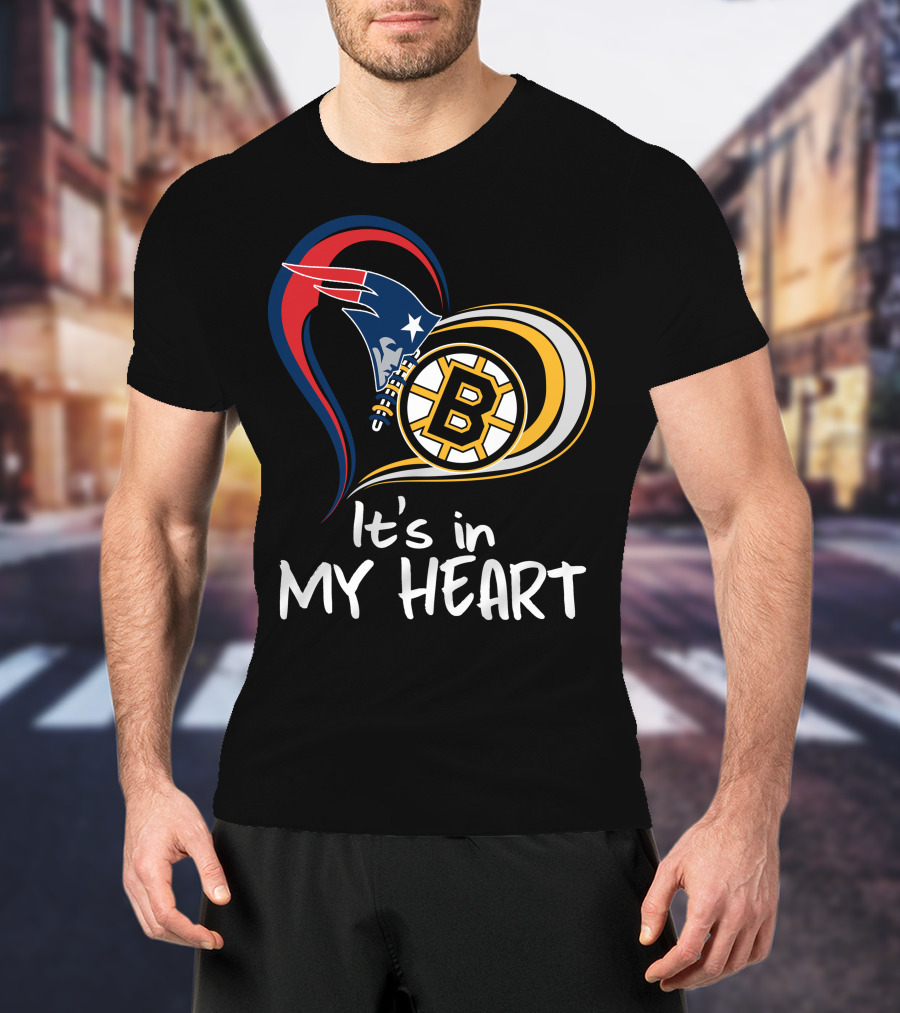 It's In My Heart Patriots Bruins T-Shirt