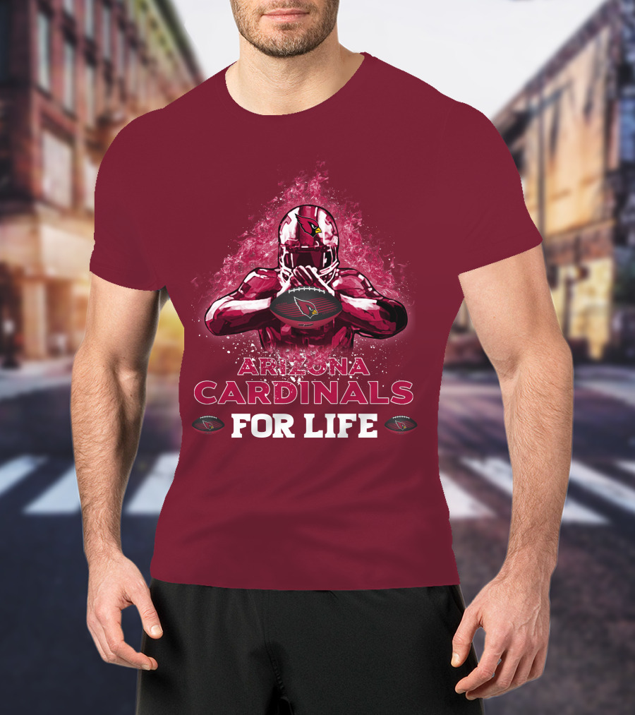 Arizona Cardinals For Life Football T-Shirt